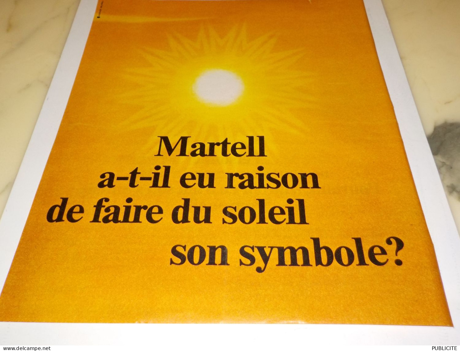 ANCIENNE PUBLICITE SOLEIL ET LE  COGNAC MARTELL 1973 - Alcoholes