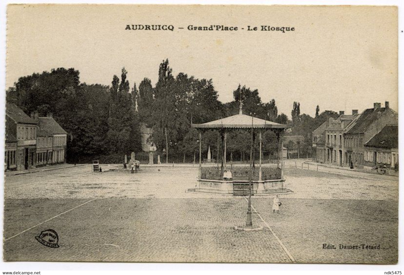 62 : AUDRUICQ - GRAND'PLACE - LE KIOSQUE - Audruicq