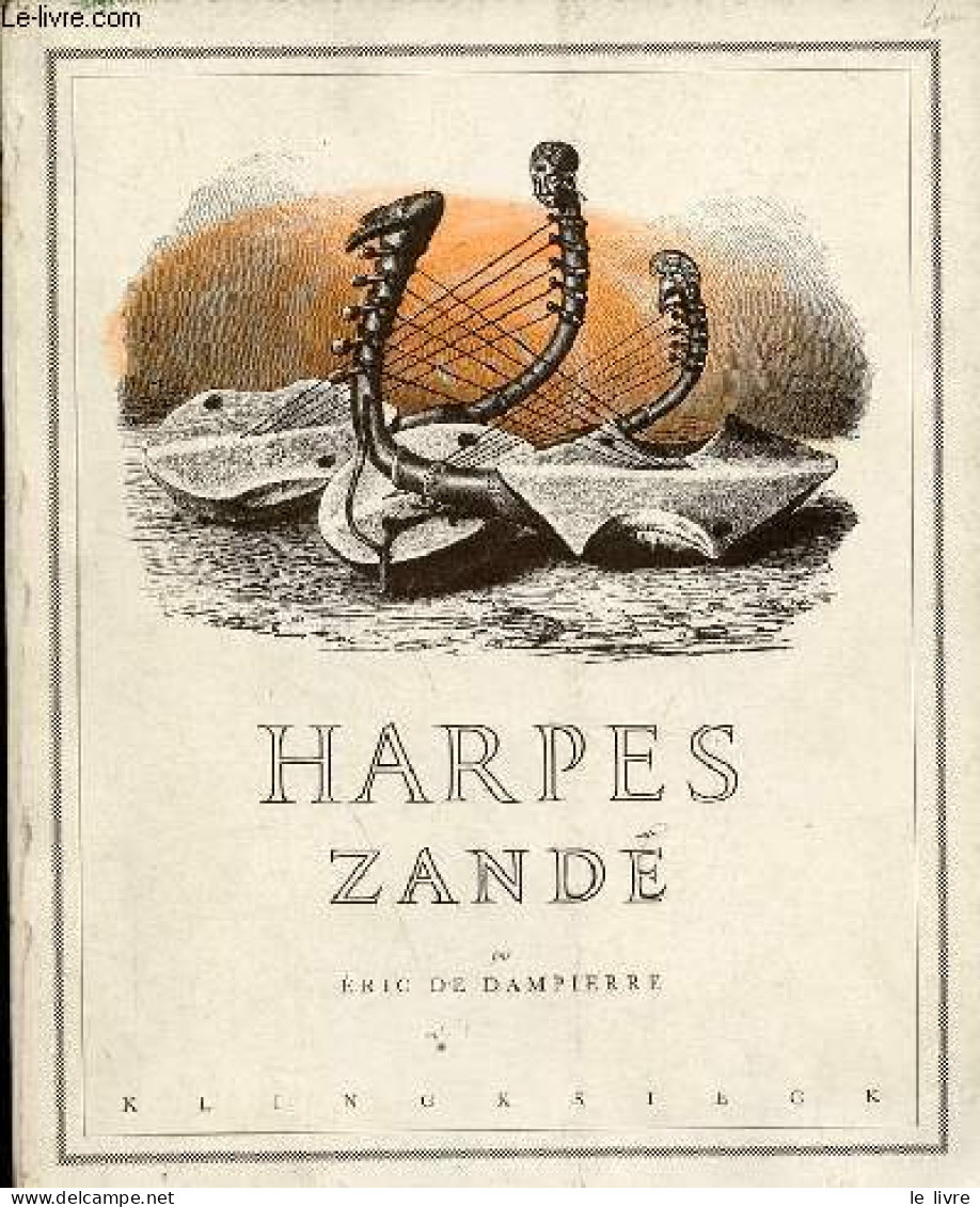 Harpes Zandé - Collection Domaine Musicologique. - De Dampierre Eric - 1992 - Muziek