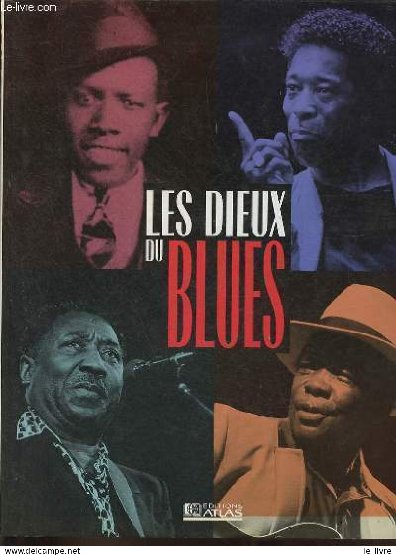 Les Dieux Du Blues. - Collectif - 1995 - Muziek