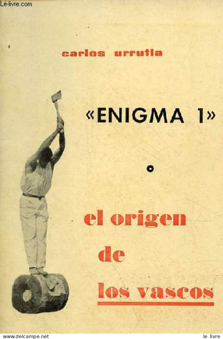 Enigma 1 - El Origen De Los Vascos. - Urrutia Carlos - 1967 - Cultura