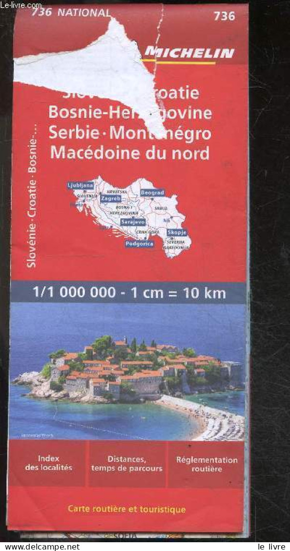 Slovenie, Croatie, Bosnie Herzegovine, Serbie, Montenegro, Macedoine Du Nord - Michelin - 736 National - 1/1000 000- Ind - Kaarten & Atlas