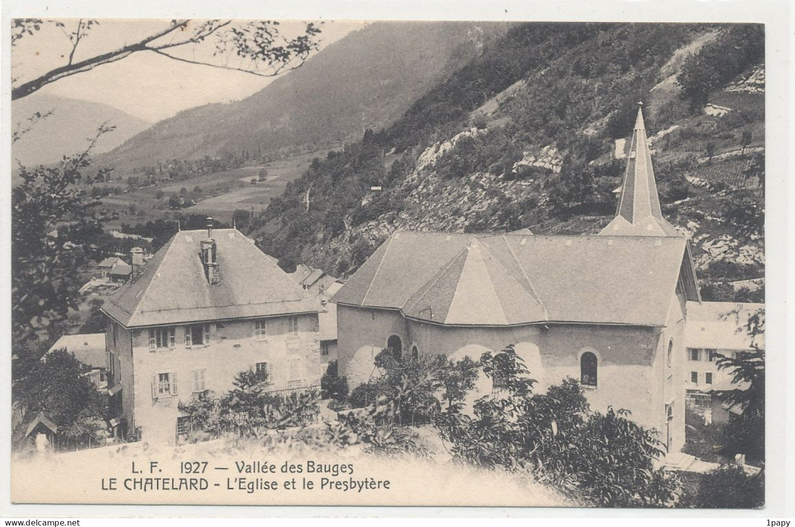 73 - Savoie - Bauges  Le Chatelard  Eglise Et Presbytère   Editeur LF - Le Chatelard