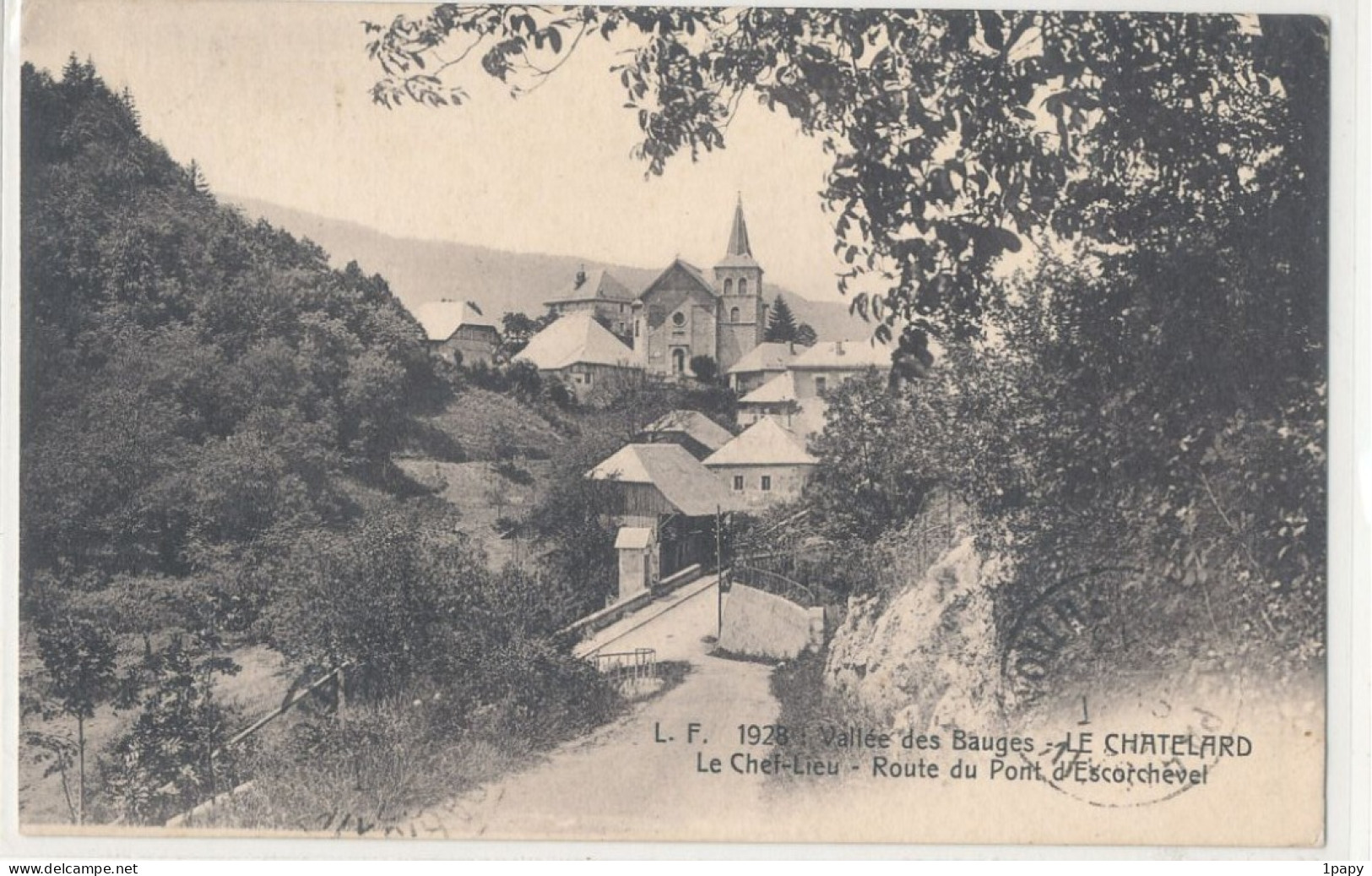 73 - Savoie - Bauges  Le Chatelard  Route Du Pont D'Escorchevel    Editeur LF - Le Chatelard