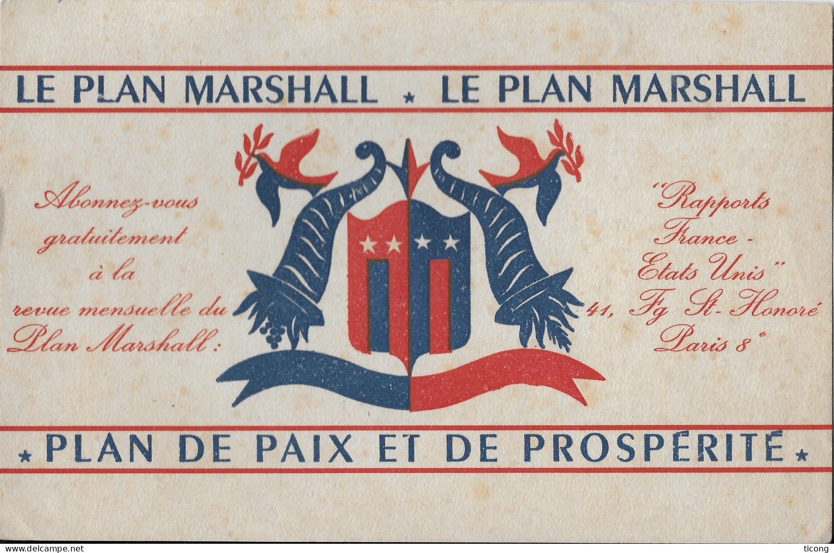 BUVARD LE PLAN MARSHALL PAIX ET PROSPERTITE ( RAPPORTS FRANCE ETATS UNIS FAUBOURG SAINT HONORE PARIS ) A VOIR - P