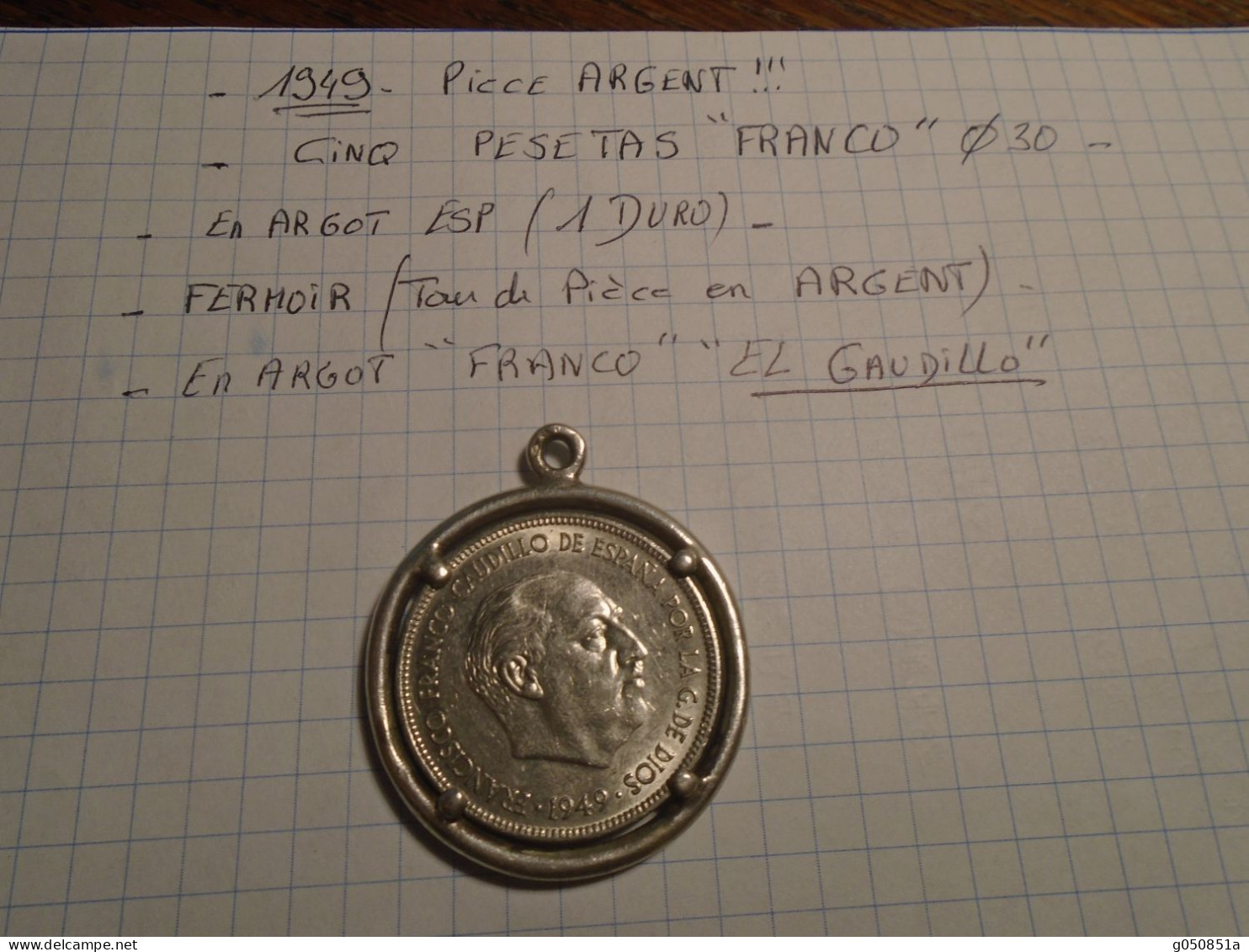 1949-PIECE Argent De 5 PTS (1 Duro) De FRANCO Collection (el Gaudillo)  ++Support MEDAILLON En ARGENT +6Photos - Collezioni