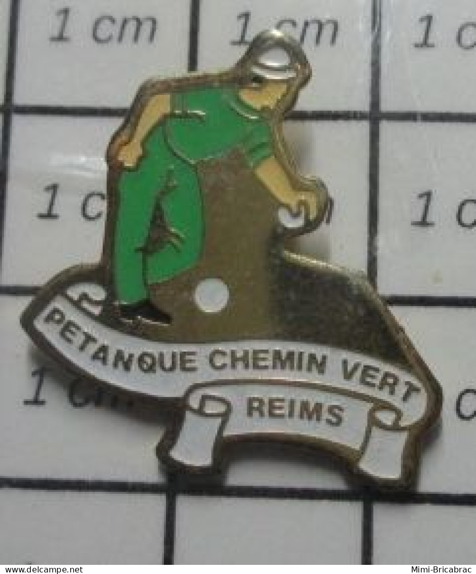 1119 Pin's Pins / Beau Et Rare / SPORTS / CLUB PETANQUE CHEMIN VERT REIMS - Pétanque