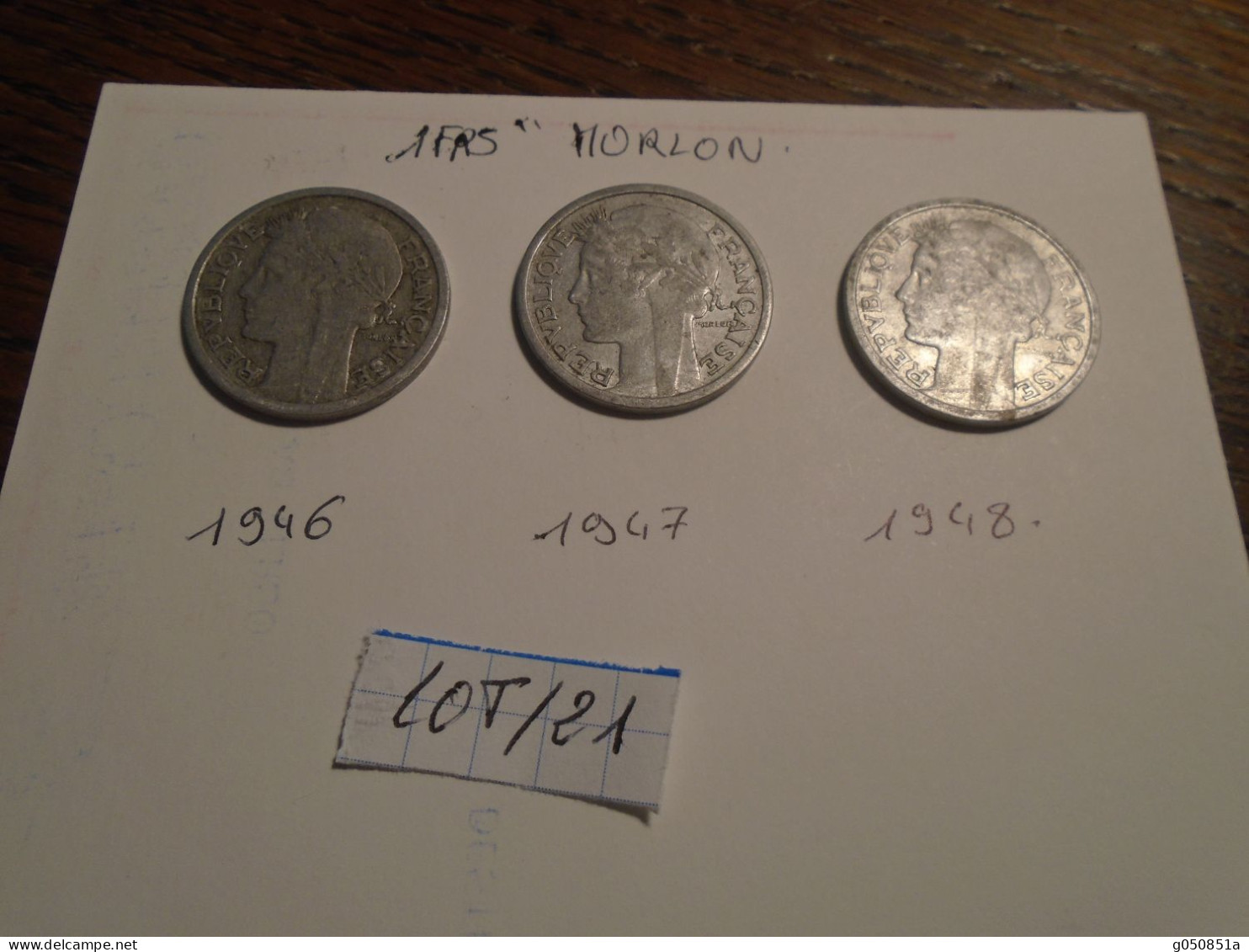 LOT N° 21 -  3 Pieces  De  1Frs Type MORLON 1947/48/49   +++6 Photos - 1 Franc