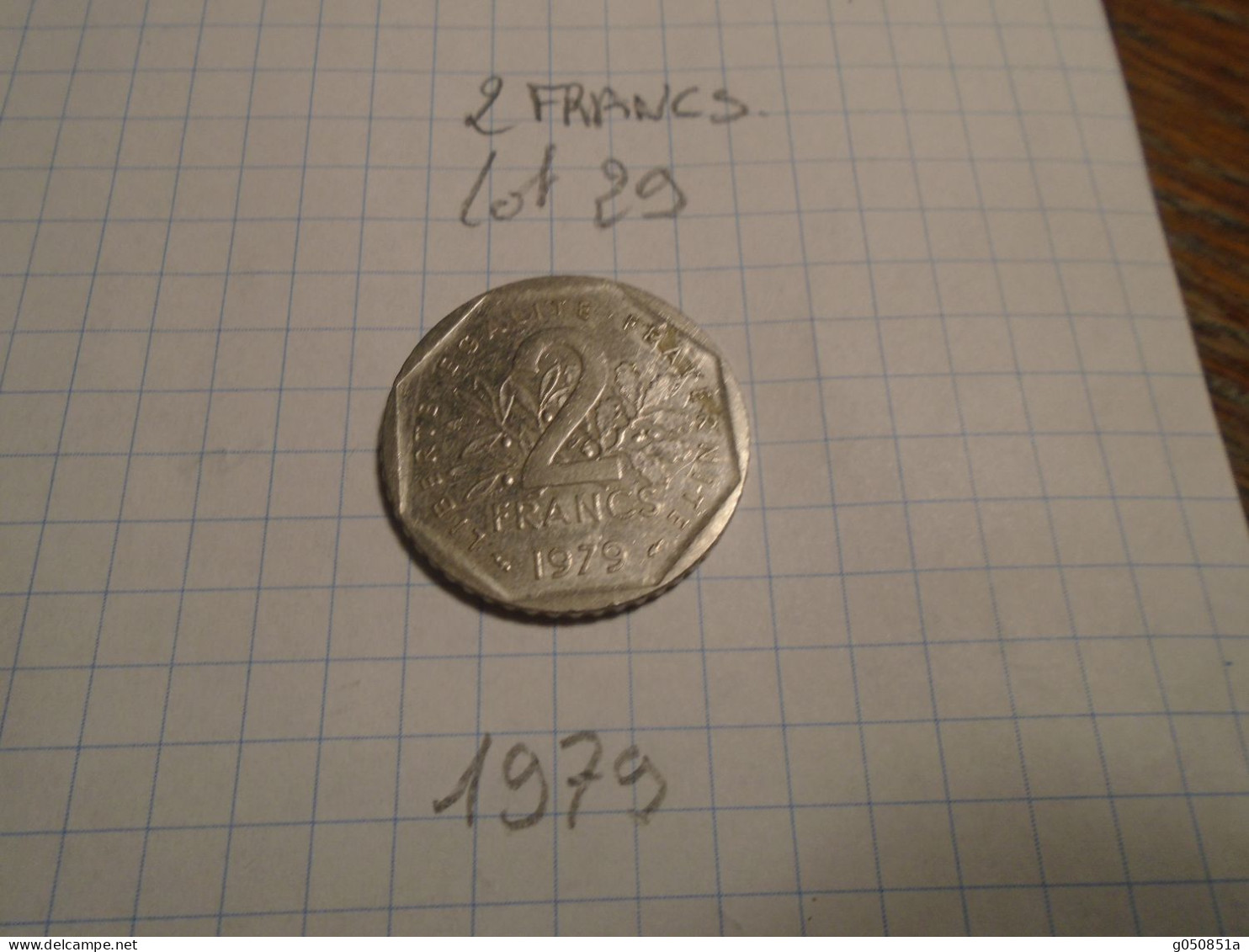 LOT N° 29 -   Pieces  De  2 FRS SEMEUSE De 1979     +++  4 Photos - 2 Francs