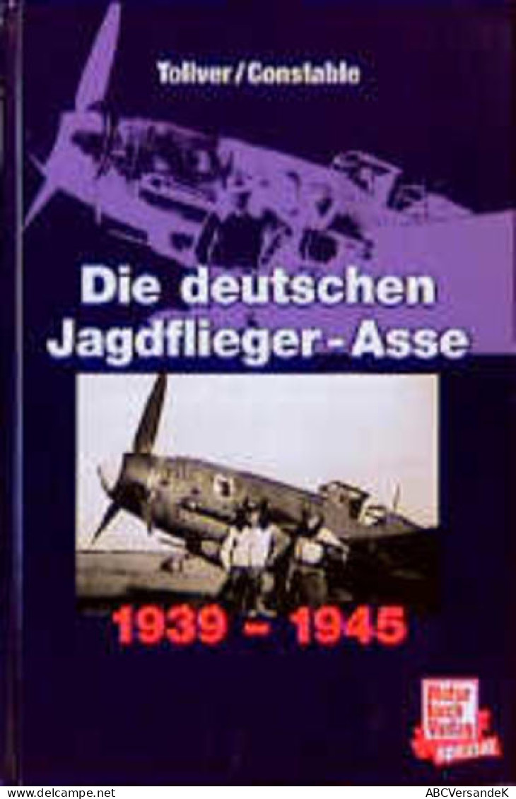 Das Waren Die Deutschen Jagdflieger-Asse 1939-1945 - Transport