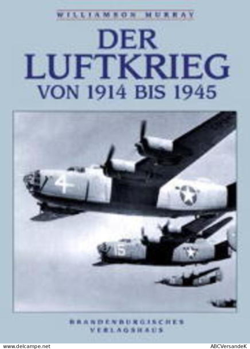 Der Luftkrieg Von 1914-1945 - Transport