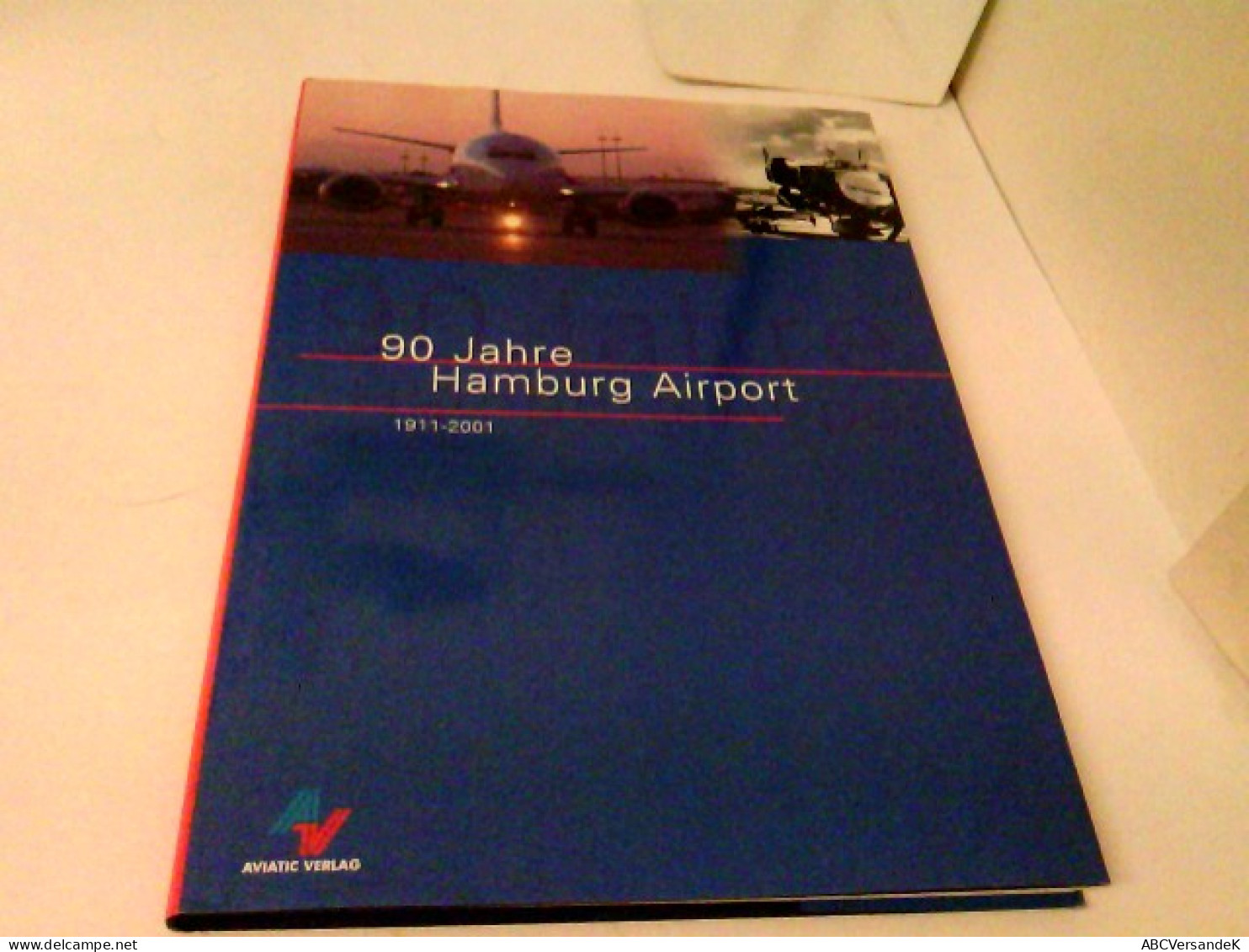 90 Jahre Hamburg Airport : 1911 - 2001 - Transport
