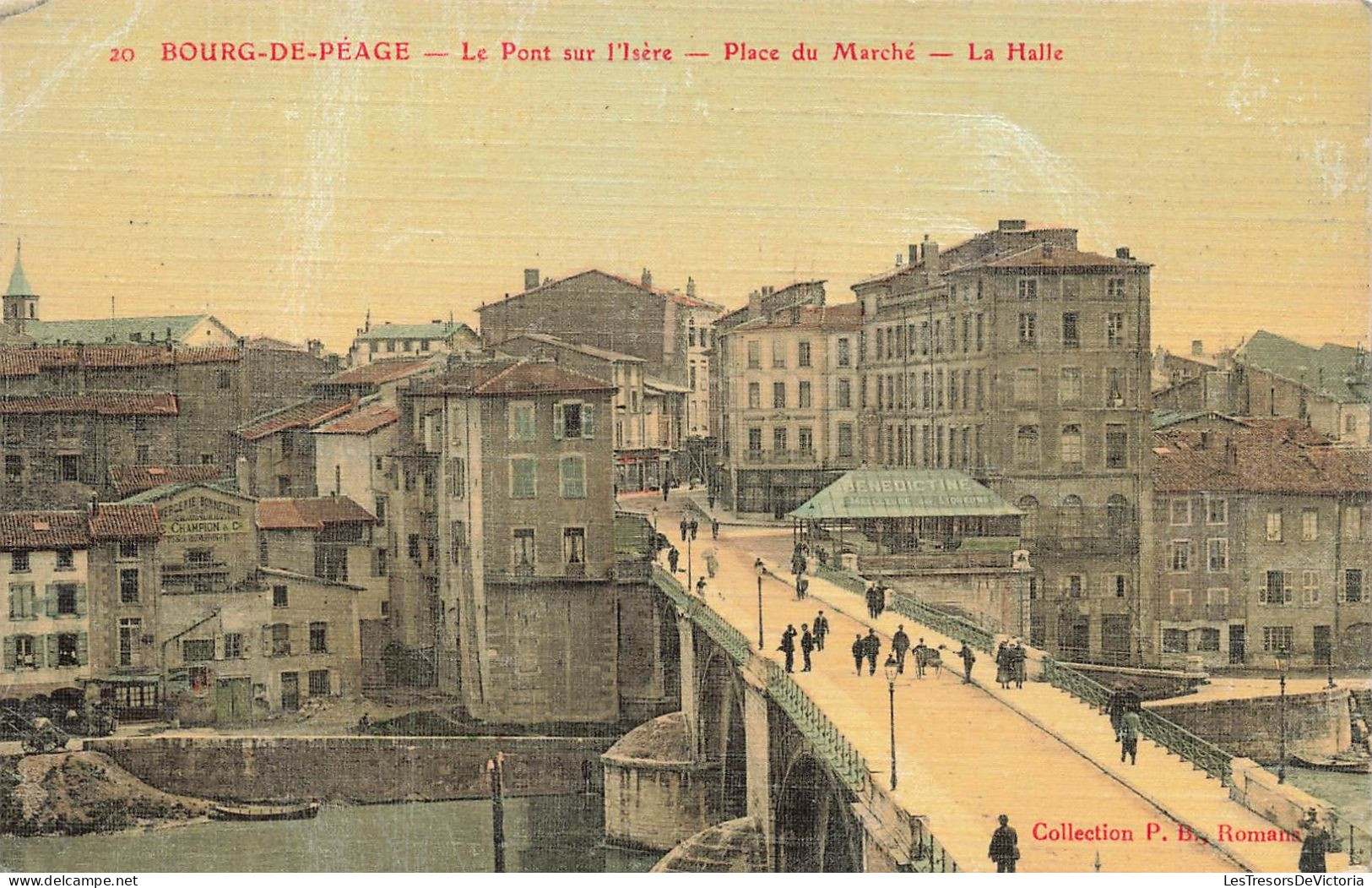 FRANCE - Bourg De Péage - Le Pont Sur L'Isère - Place Du Marché - La Halte - Colorisé - Carte Postale Ancienne - Bourg-de-Péage