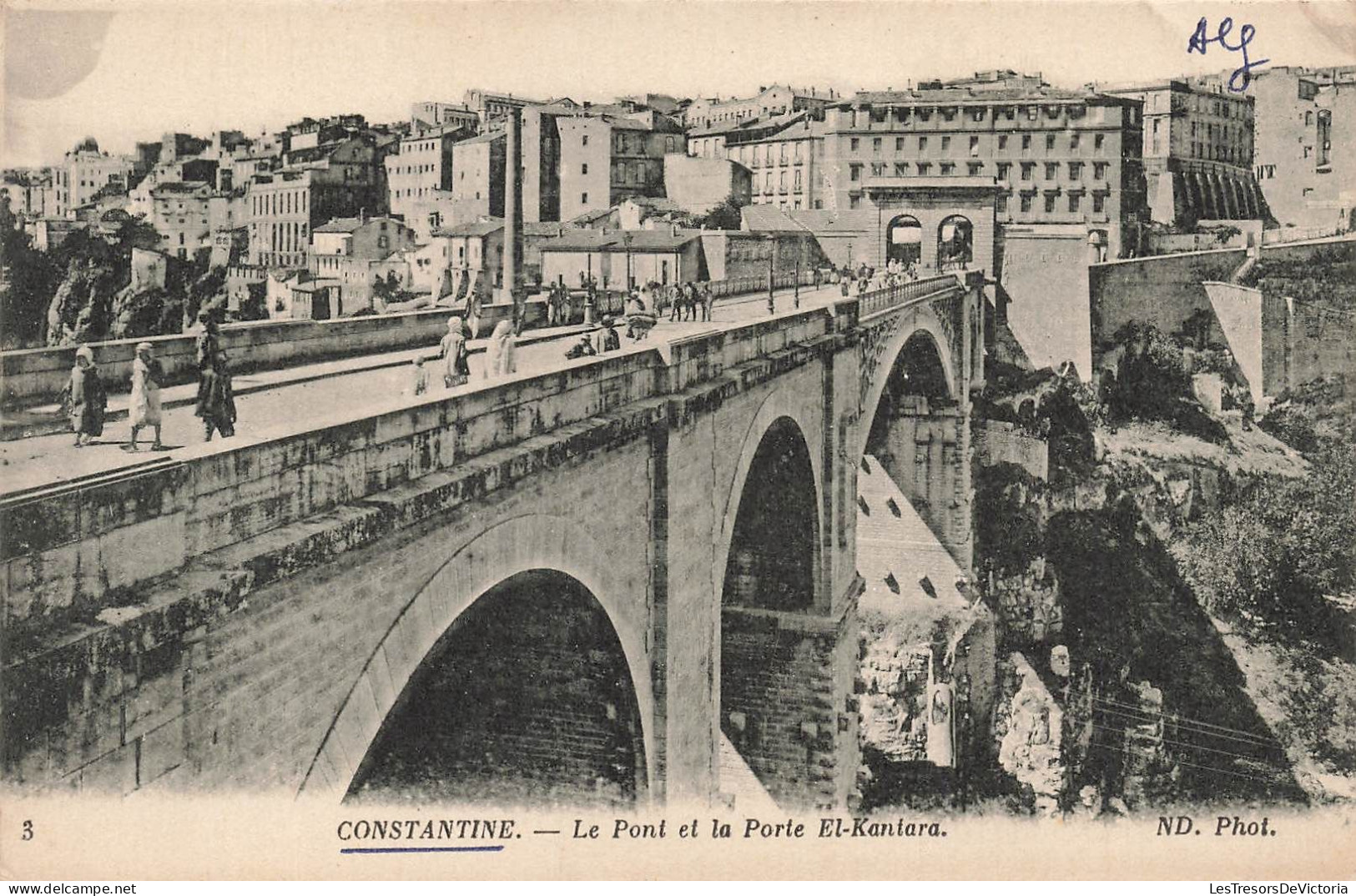 ALGERIE - Constantine - Le Pont Et La Porte El Kantara  - Carte Postale Ancienne - Constantine