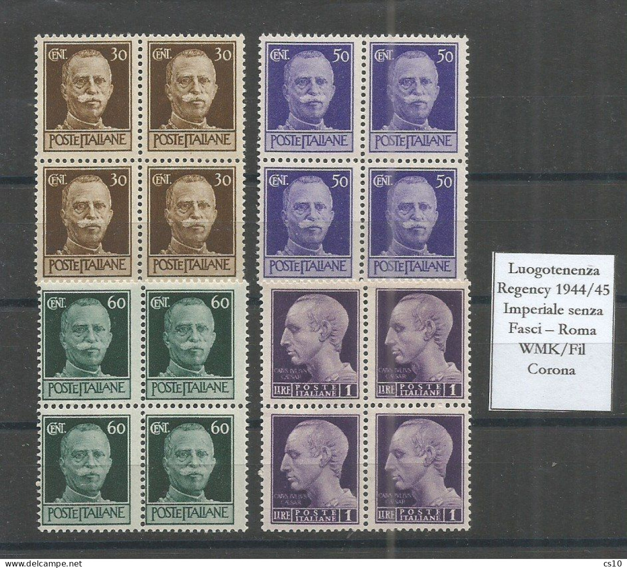 Italy 1944 Regency Lieutenancy Luogotenenza Imperiale Senza Fasci Fil. Corona #516/519 In MNH** Quartine Block4 - Ongebruikt