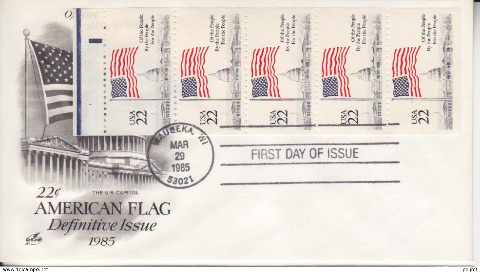 FDC "American Flag" Obl. Waubeka Le 29 Mar 1985 Sur N° 1578 X 5 "Bande De Carnet" - Storia Postale