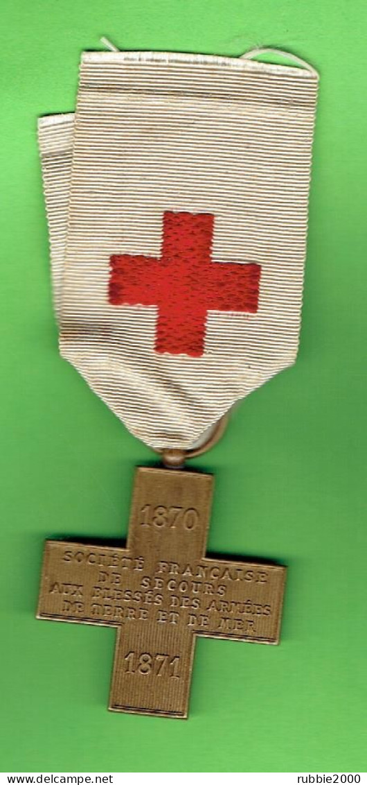 MEDAILLE BRONZE 1870 1871 CROIX ROUGE SOCIETE FRANCAISE DE SECOURS AUX BLESSES DES ARMEES DE TERRE ET DE MER HOPITAL SBM - Frankrijk