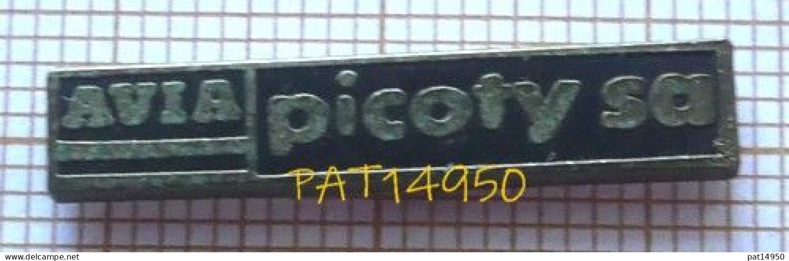 PAT14950 AVIA PICOTY  SA  Le LOGO Barrette En Version EGF - Carburants