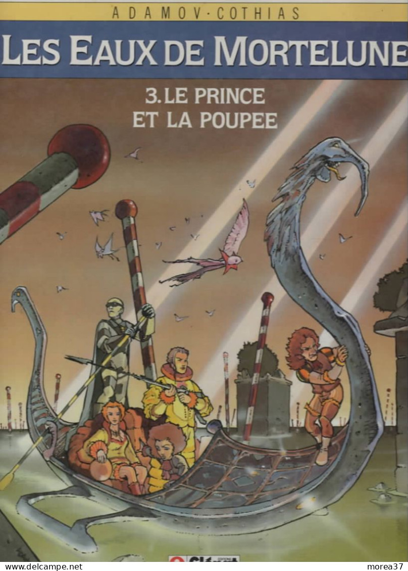 LES EAUX DE MORTELUNE   "Le Prince Et La Poupée  "  Tome 3  EO  De ADAMOV / COTHIAS   GLENAT - Eaux De Mortelune, Les