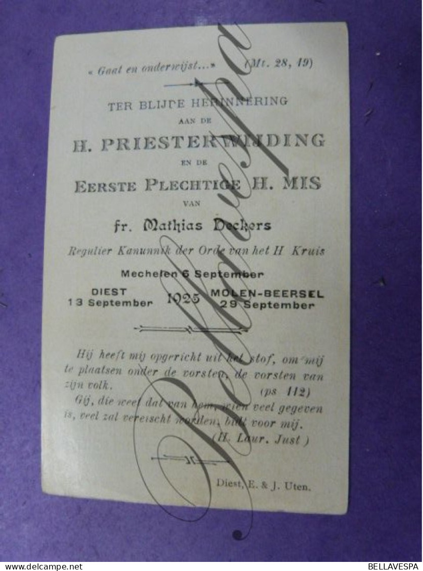 Priester Fr. Mathias DECKERS Regulier Kannunik Orde Vh H. Kruis Mechelen  Diest 1925 Molen-Beersel - Devotion Images