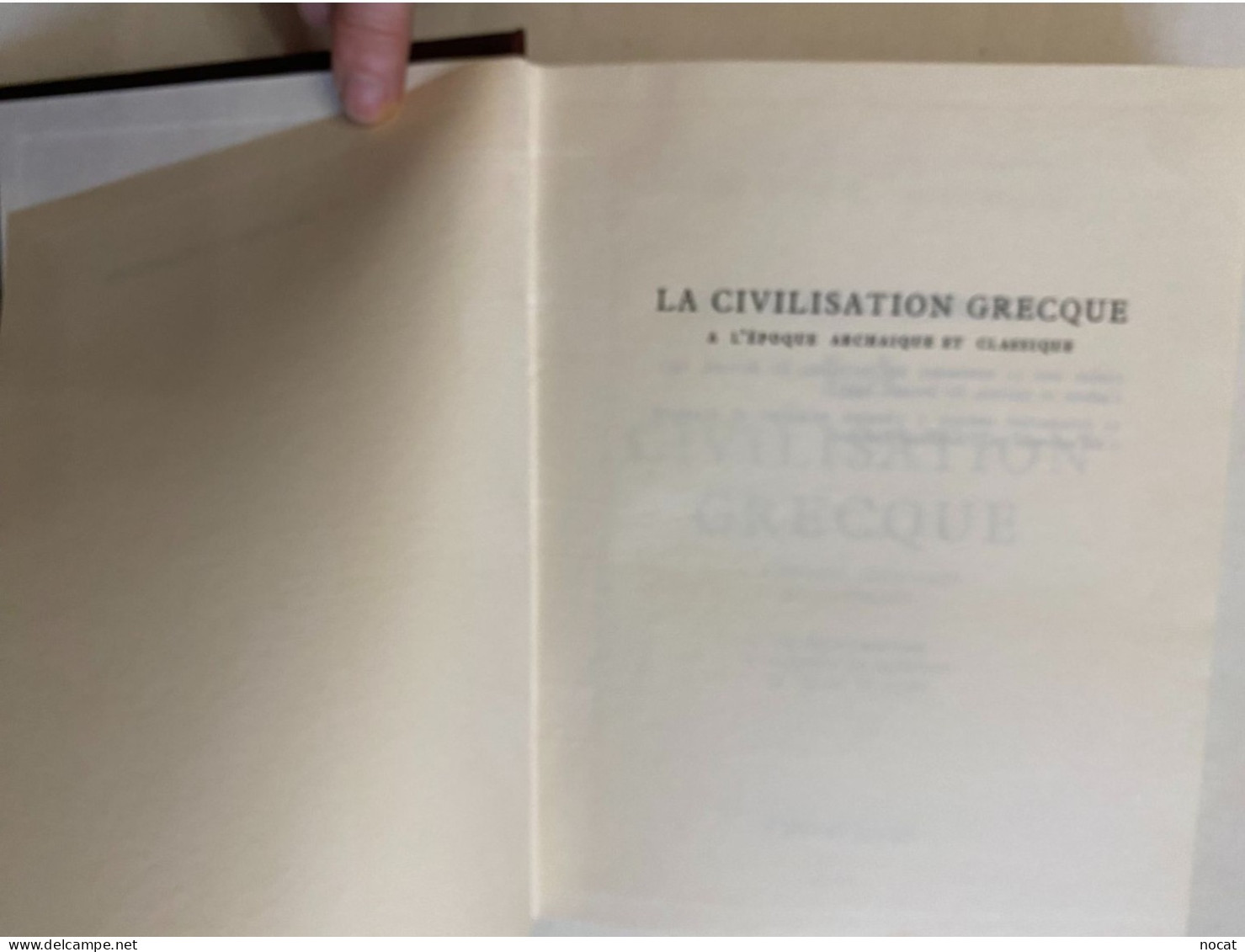 La Civilisation Grecque à L'époque Archaïque Te Classique Francois Chamoux  Arthaud 1965 - Centre - Val De Loire