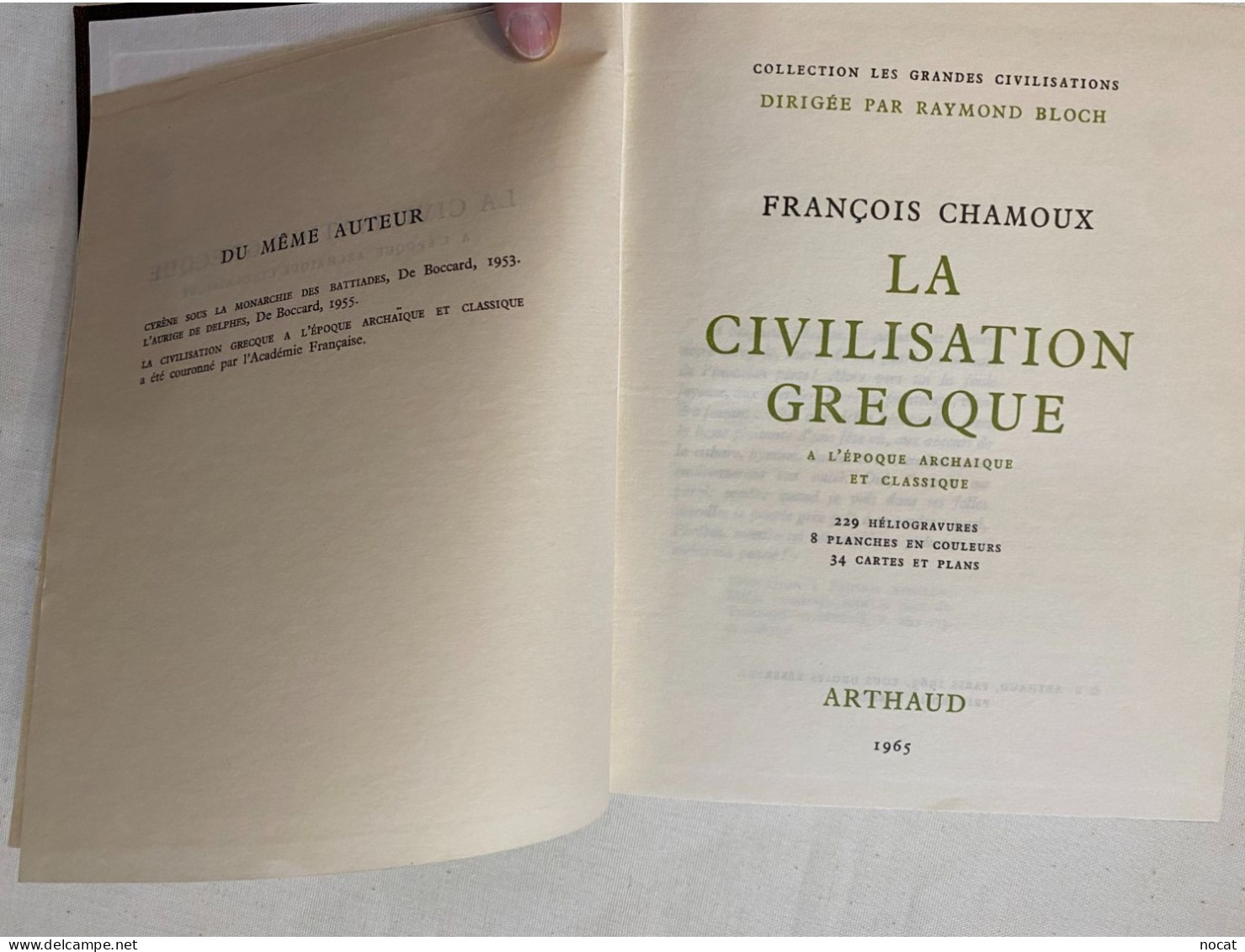 La Civilisation Grecque à L'époque Archaïque Te Classique Francois Chamoux  Arthaud 1965 - Centre - Val De Loire