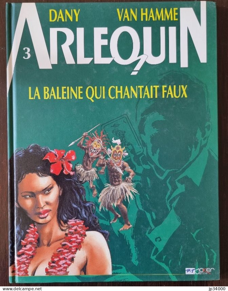 ARLEQUIN:La Baleine Qui Chantait Faux Par Dany Et Van Hamme (Ed Joker) Tbe - Arlequin