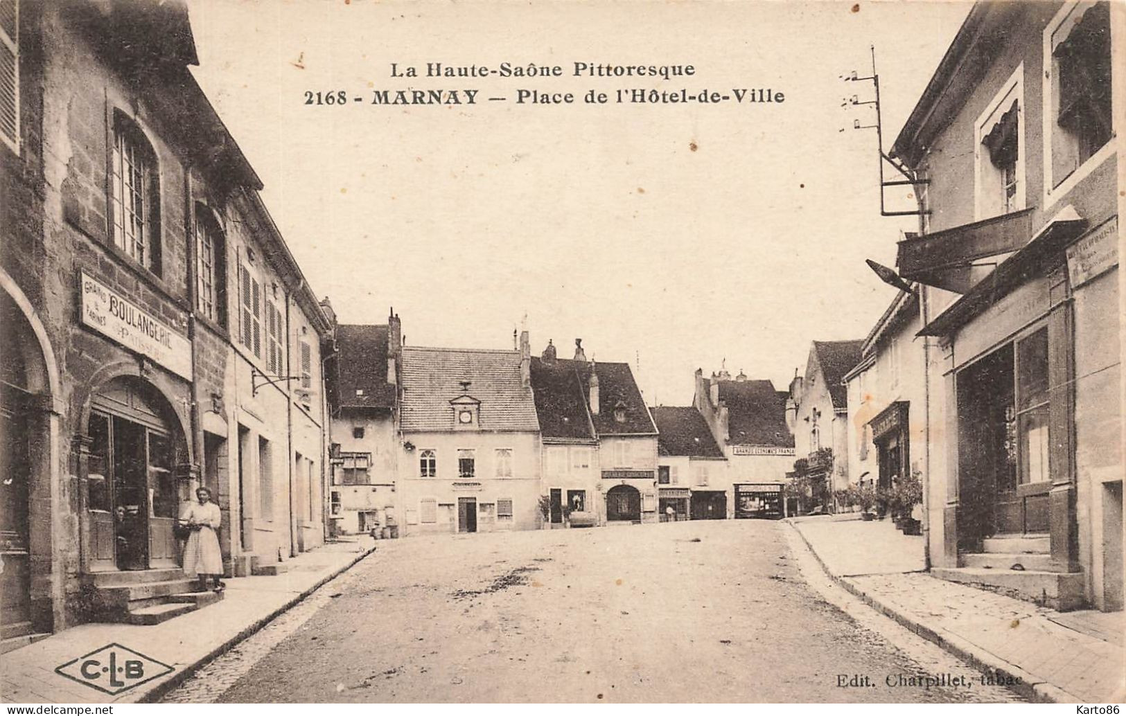 Marnay * Place De L'hôtel De Ville * Boulangerie * Au Dos CACHET Hôpital Temporaire + ETOILE * Militaire - Marnay