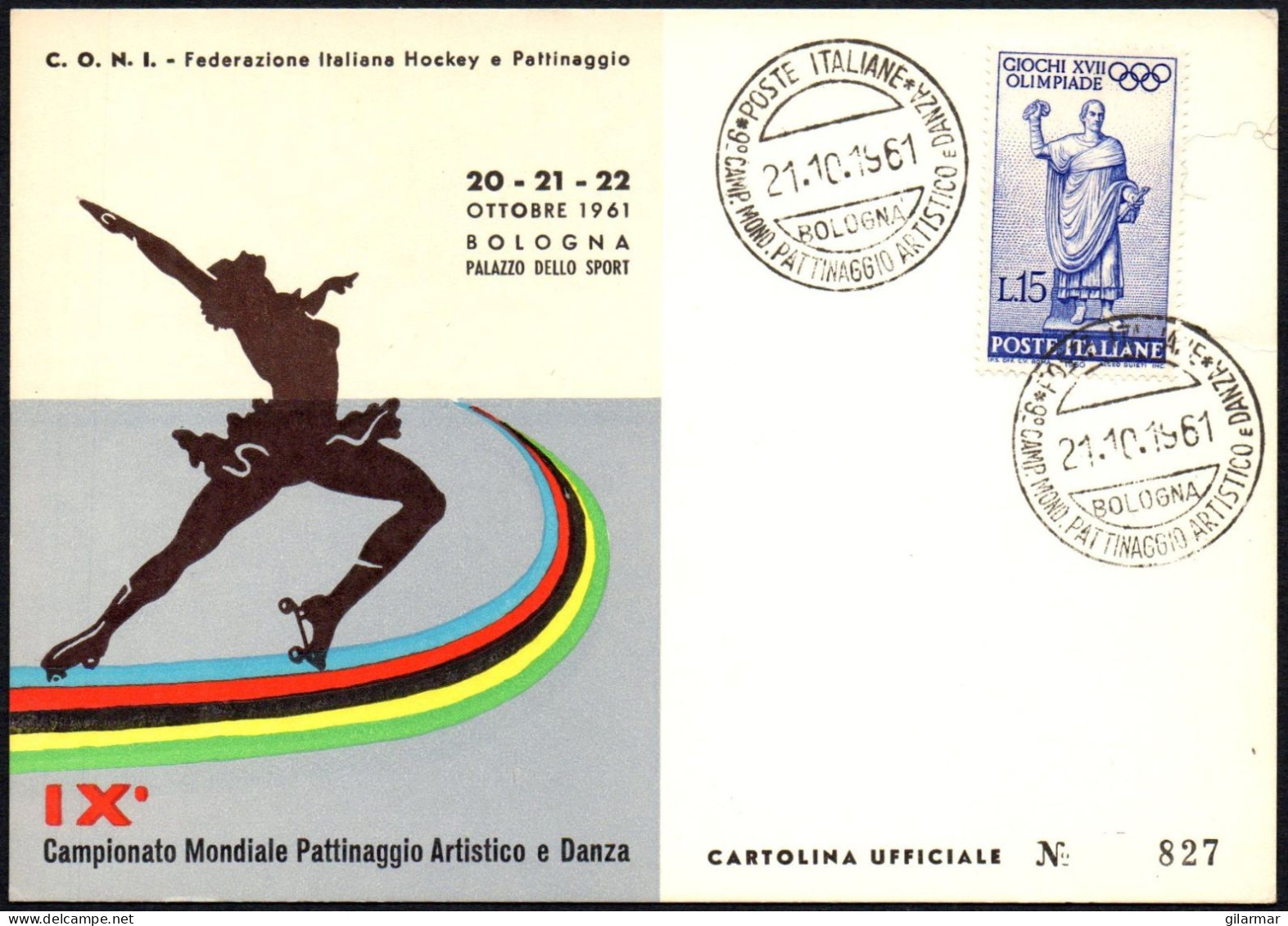 SKATING - ITALIA BOLOGNA 21.10.1961 - IX CAMPIONATO MONDIALE PATTINAGGIO ARTISTICO E DANZA - CARTOLINA UFFICIALE - M - Figure Skating