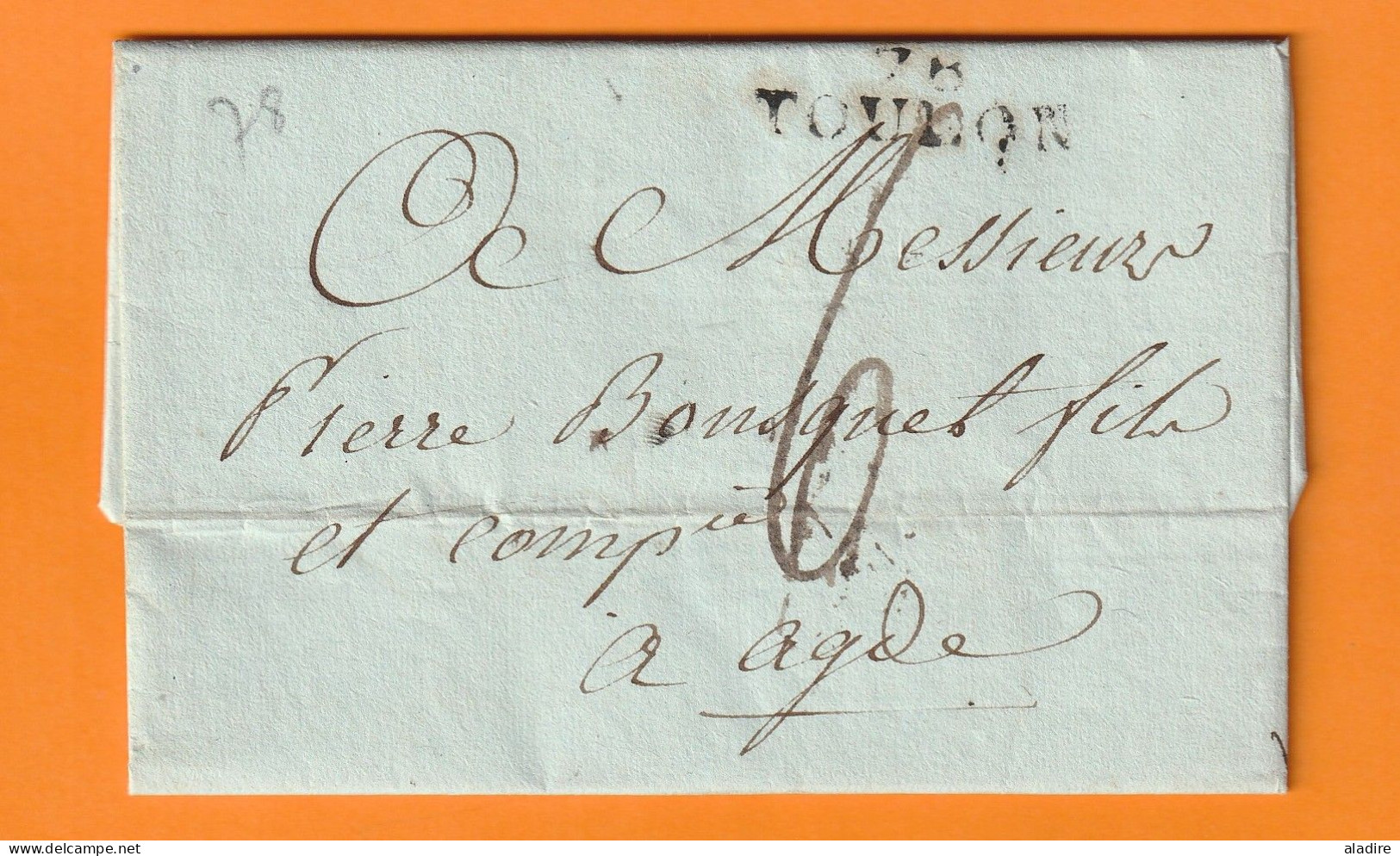 1810 - Marque Postale 78 TOULON (Var) Sur Lettre Pliée Vers AGDE - Taxe 6 -  Règne De Napoléon 1er - 1801-1848: Precursores XIX