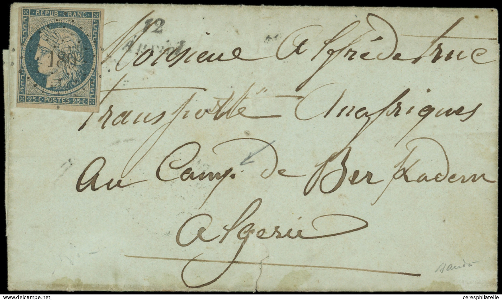 Let EMISSION DE 1849 - 4    25c. Bleu Obl. PC 189 S. LAC Du 26/3/52, Cursive 12/AURIOL, Arr. ALGER Pour Le CAMP De BIRKA - 1849-1876: Periodo Clásico