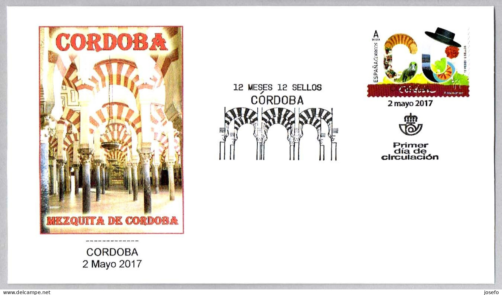 MEZQUITA DE CORDOBA - MOSQUE. FDC Cordoba, Andalucia, 2017 - Mosques & Synagogues