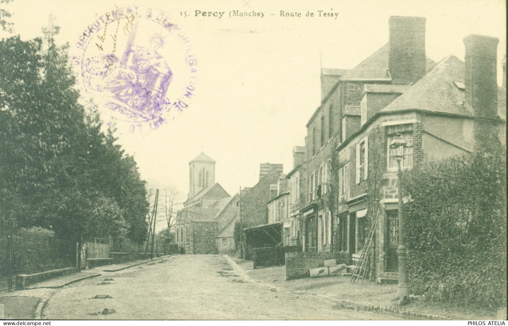 Guerre 14 CPA CP Percy Route De Tessy Cachet Bureau De Recrutement & Démobilisation De St Lo CAD Percy 11 9 18 - WW I