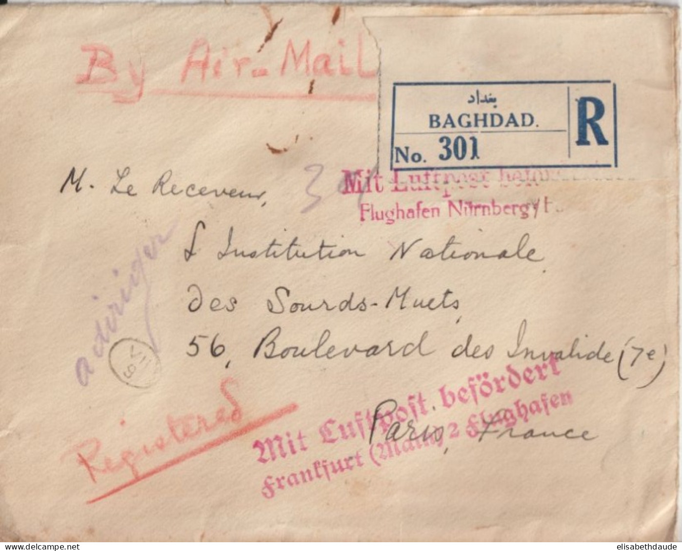 IRAQ - 1930 - ENVELOPPE Par AVION LUFTPOST NÜRNBERG + FRANKFURT ! RECOMMANDEE De BAGHDAD => PARIS - Correo Aéreo & Zeppelin