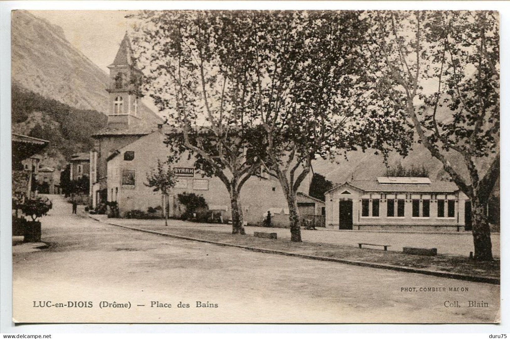 LUC En DIOIS Place Des Bains ( Pub Publicité BYRRH Sur Mur - Eglise Au Fond ) Ecrite - Excellent état * Collection Blain - Luc-en-Diois