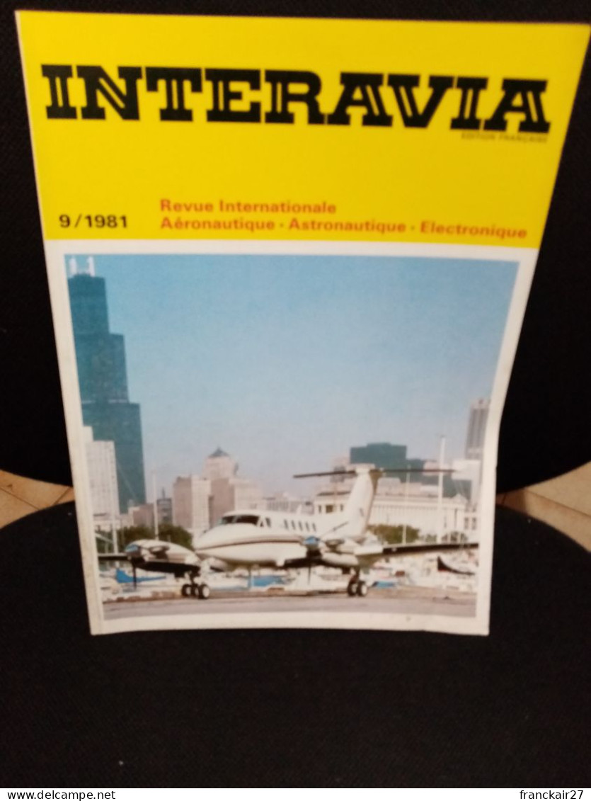 INTERAVIA 9/1981 Revue Internationale Aéronautique Astronautique Electronique - Aviation
