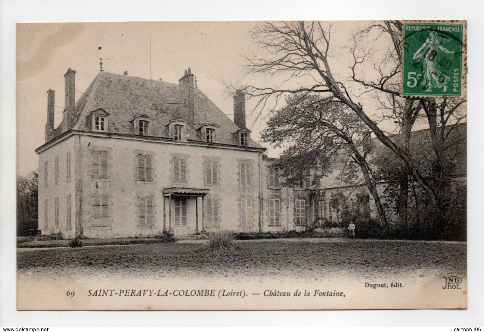 - CPA SAINT-PERAVY-LA-COLOMBE (45) - Château De La Fontaine - Edition Duguet N° 69 - - Other & Unclassified