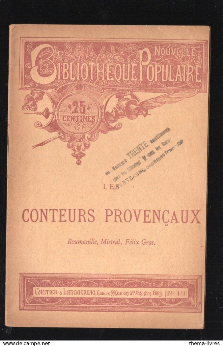 Les Conteurs Provençaux  Roumanille; Mistral, Félix Grau   (PPP46016) - Provence - Alpes-du-Sud