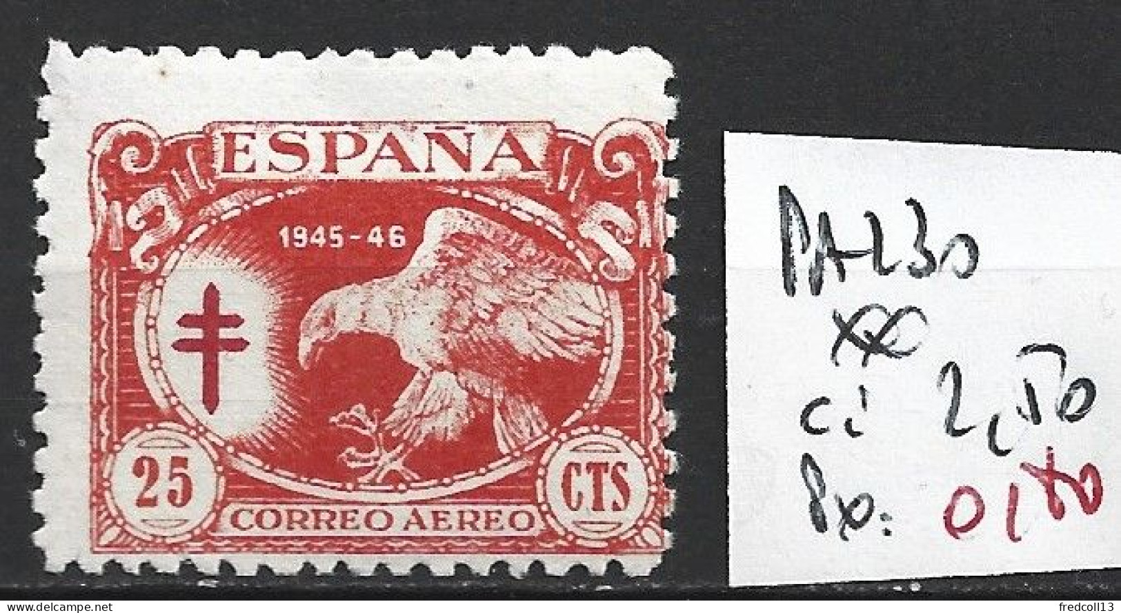 ESPAGNE PA 230 ** Côte 2.50 € - Neufs