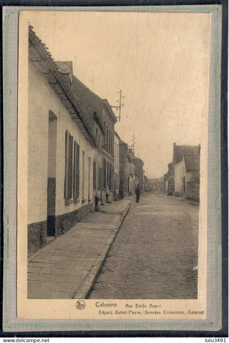 CPA (Belgique-Hainau-Antoing) CALONNE - Aspect De La Rue Emile Royer - Antoing