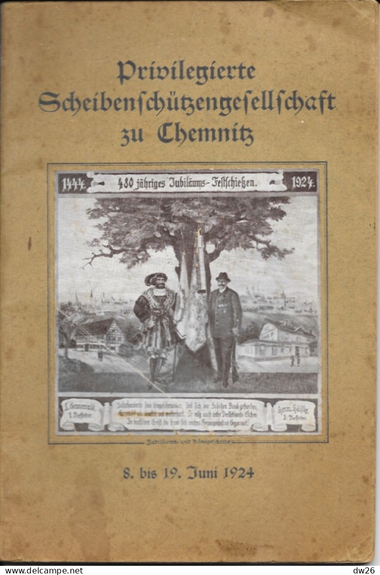 Privilegierte Scheiben Fchützengefellfchaft Zu Chemnitz - 480 Jähriges Jubiläums (Anniversaire Des Fusillers Juni 1924) - Unclassified