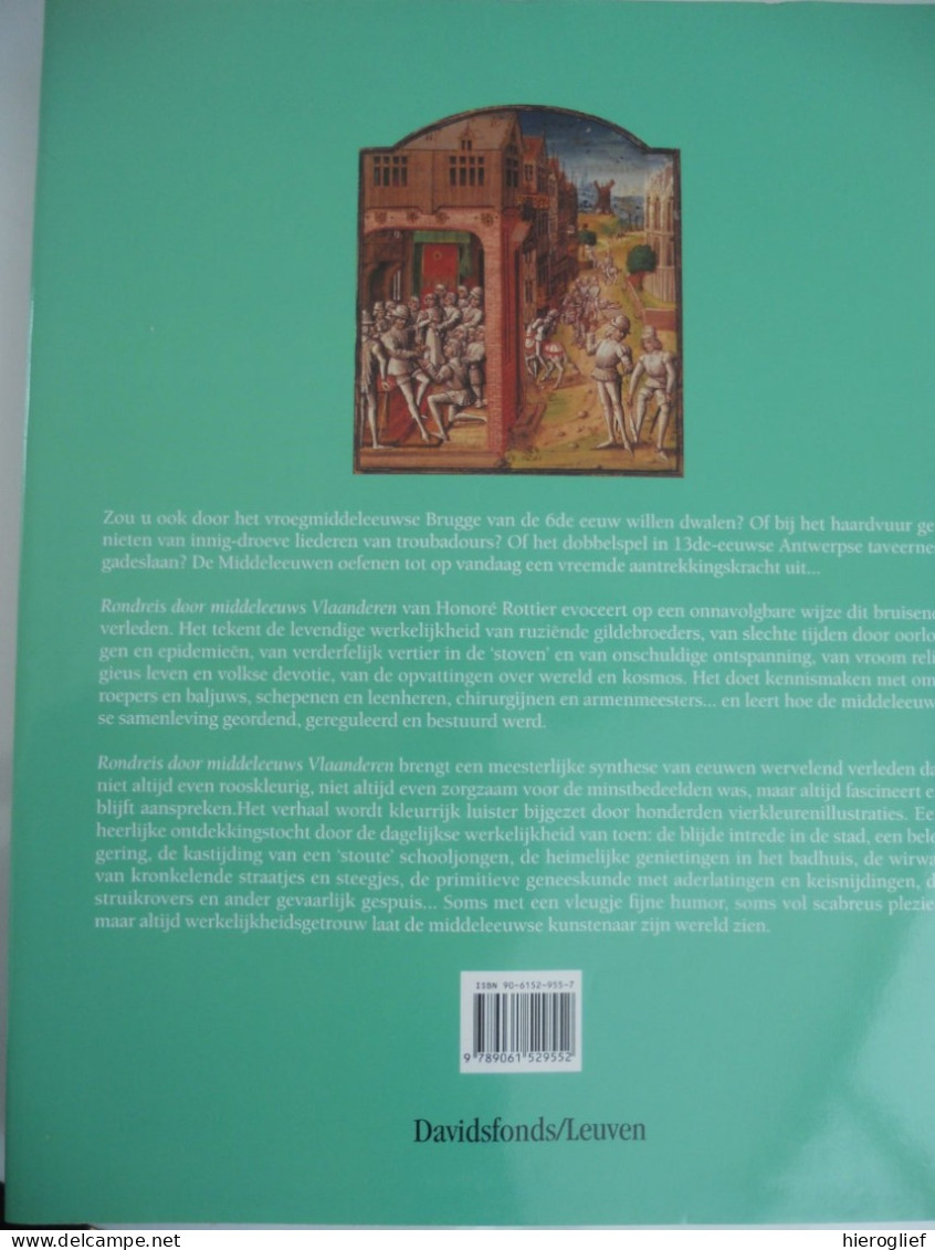 MIDDELEEUWS VLAANDEREN door Honoré Rottier foto's Jan Decreton Middeleeuwen steden zorg onderwijs leven armenzorg