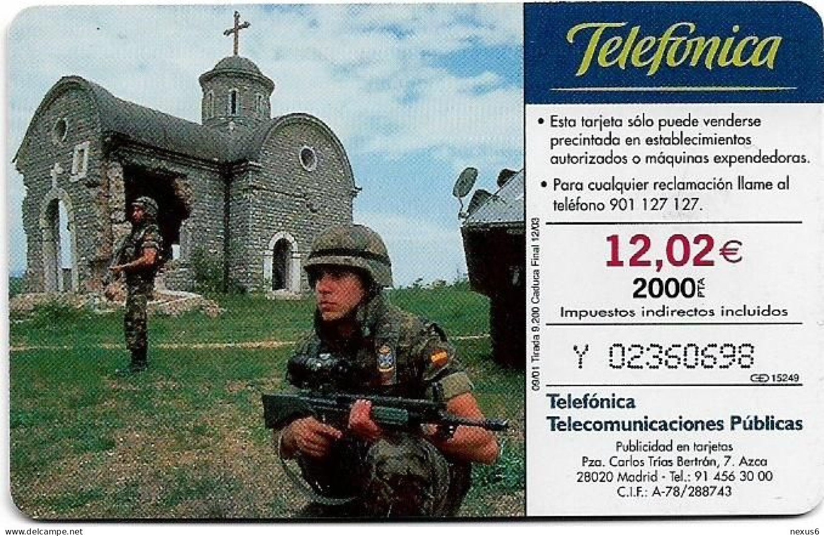 Spain - Telefónica - El Ejercito Espanol En Bosnia - CP-218H - 09.2001, 9.200ex, Used - Commemorative Advertisment