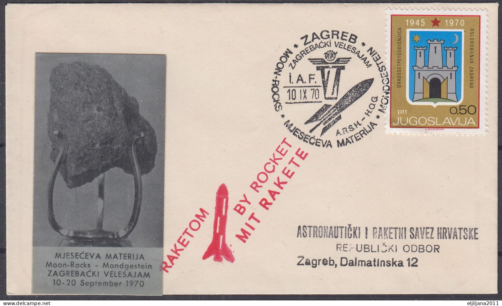 ⁕ Yugoslavia 1970 BY ROCKET ⁕ Zagreb Fair, Astronautical And Rocket Association, Moon Matter ⁕ Commemorative Envelope - Cartas & Documentos