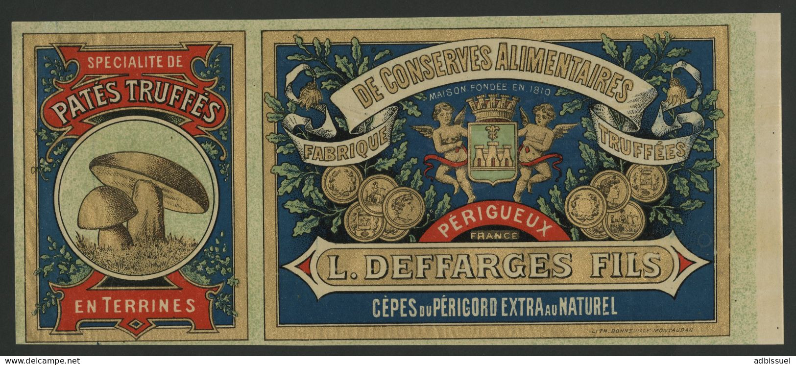 Etiquette Pour CEPES DU PERIGORD, CONSERVES TRUFFEES L. DEFFARGES FILS PERIGUEUX Voir Suite - Advertising