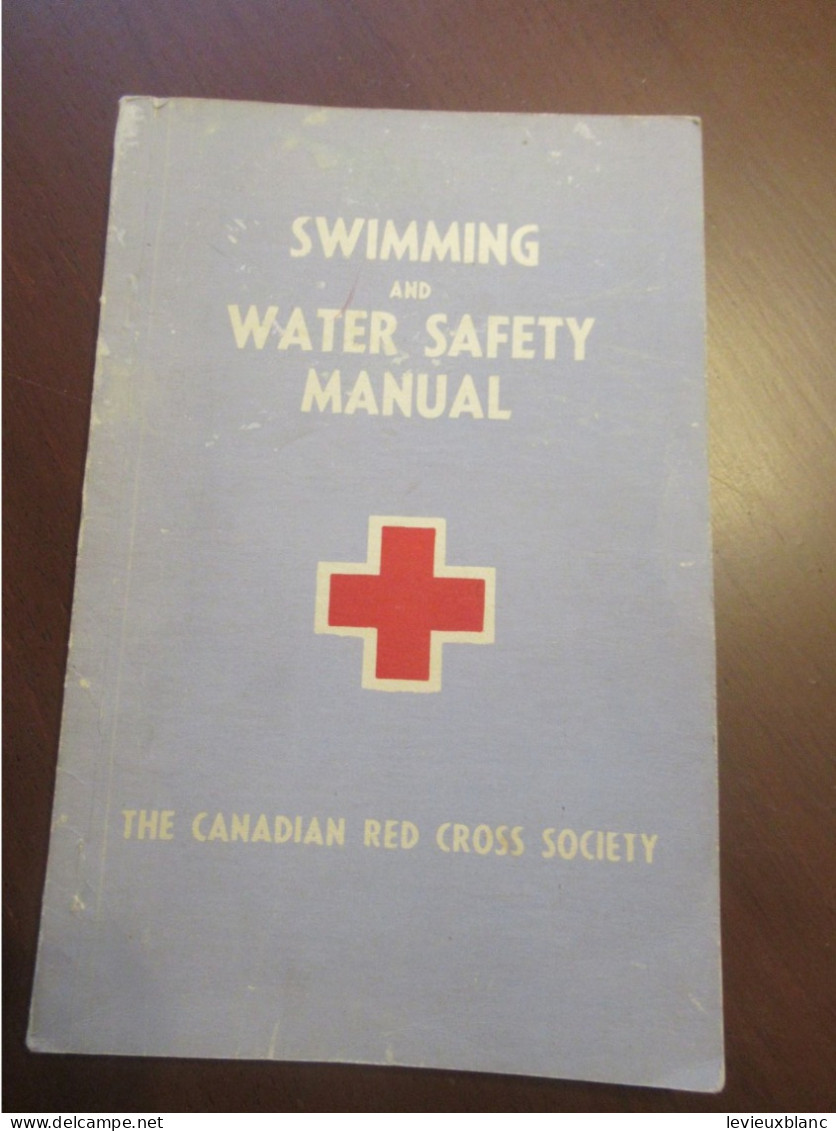 Manuel Canadien/Anglais/Swimming And  Water Safety Manual/The Canadian Red  Cross Society/1948   LIV215 - 1900-1949