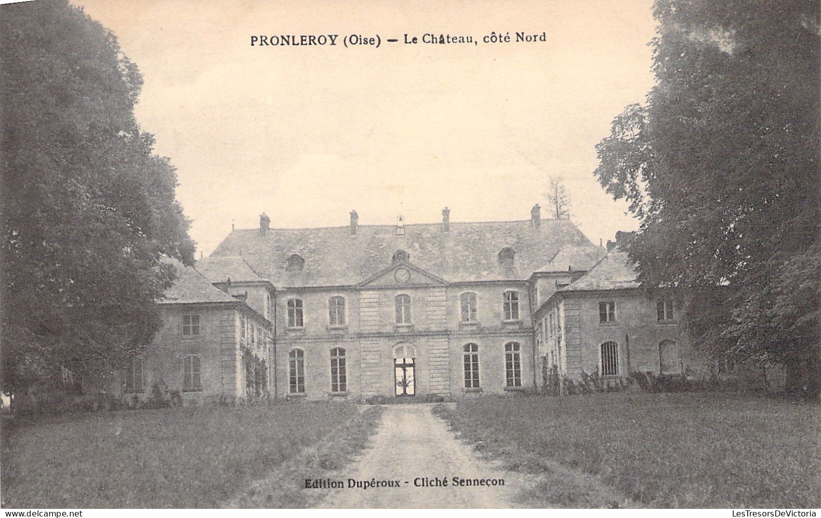 FRANCE - Pronleroy - Le Chateau Coté Nord - Edition Dupéroux - Carte Postale Ancienne - Other & Unclassified