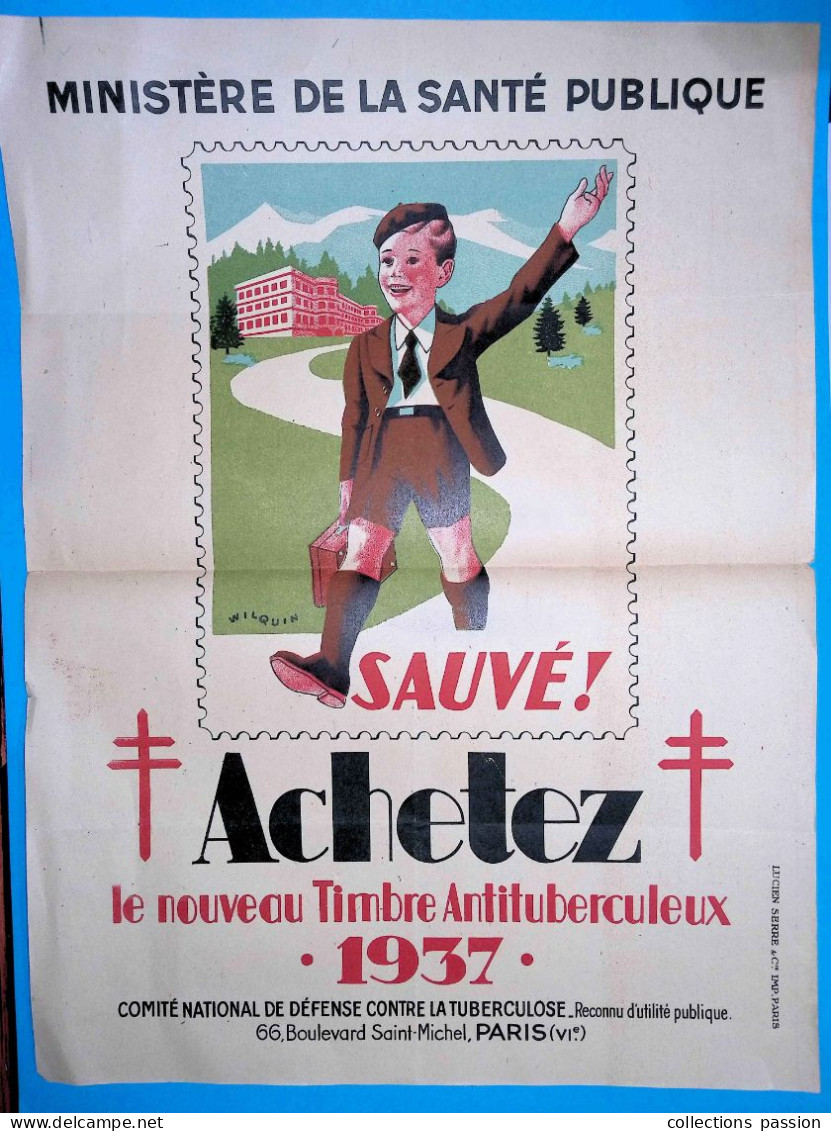 Affiche, Ministère De La Santé Publique, Achetez Le Nouveau Timbre Antitunerculeux, 1937, Illustrateur , Frais Fr 3.35 E - Posters