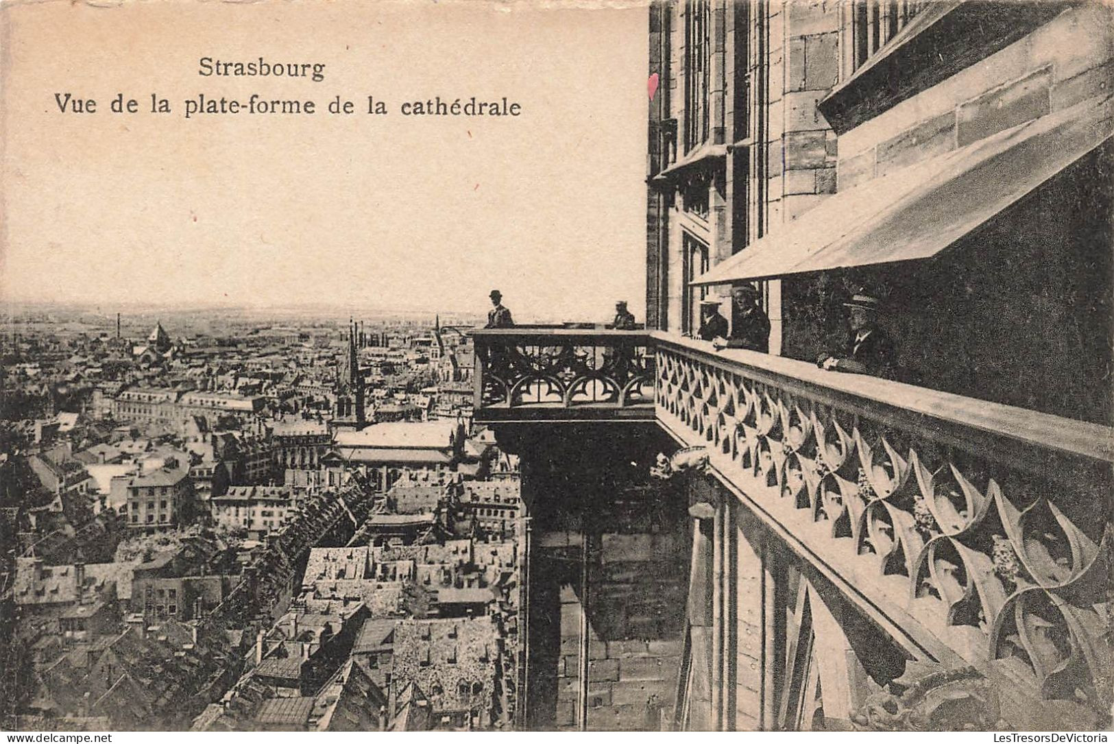 FRANCE - Strasbourg - Vue De La Plateforme De La Cathédrale - Carte Postale Ancienne - Strasbourg