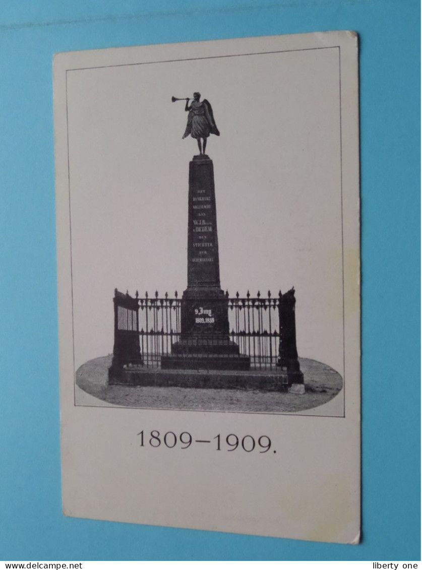1809-1909 Monument ( Edit.:. N° 4372 - Uitgave J. Koning Dedemsvaart ) Anno 19?? ( Zie/voir SCANS ) ! - Dedemsvaart
